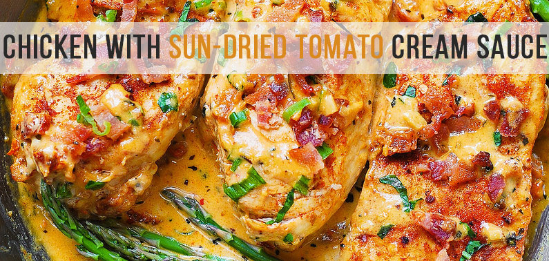 Chicken with Sun-Dried Tomato Cream Sauce