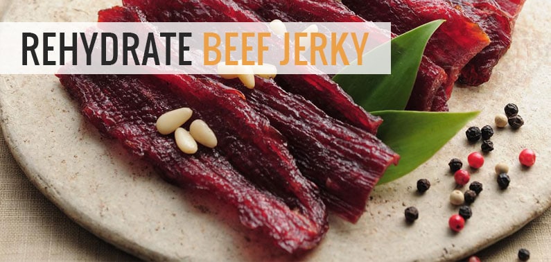 how to rehydrate beef jerky