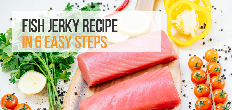 Fish Jerky Recipe – Learn How to Make it at Home
